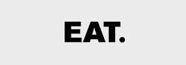 Eat
